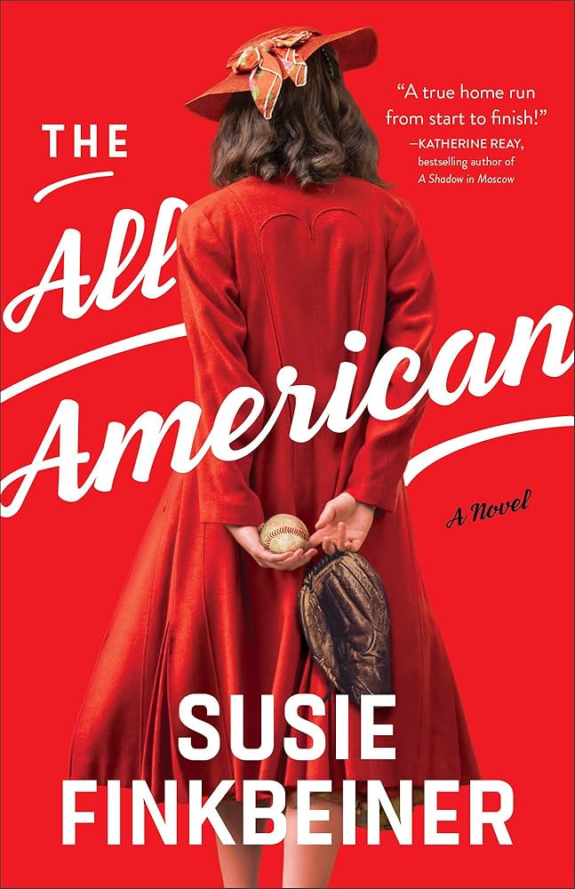 Book cover of 'The All-American' by Susie Finkbeiner showing a woman in a red coat holding a baseball and glove behind her back against a red background